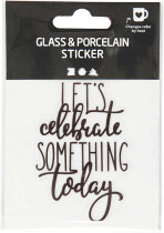 Glas- und Porzellansticker "Let´s celebrate...